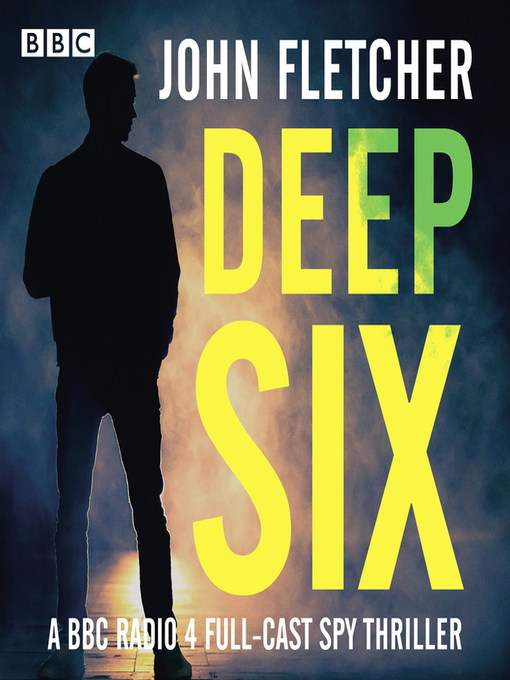 Title details for Deep Six by John Fletcher - Wait list